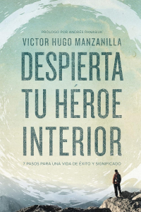 10 Despierta tu héroe interior