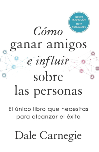 7 Cómo ganar amigos e influir sobre las personas