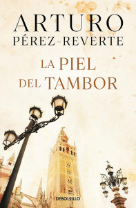 7 La piel del tambor Arturo Pérez-Reverte