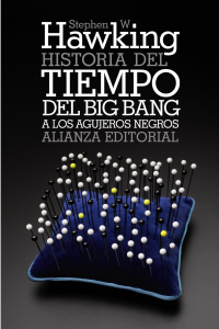 8 La historia del tiempo Del Big Bang a los agujeros negros