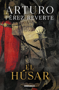 9 El húsar Arturo Pérez-Reverte