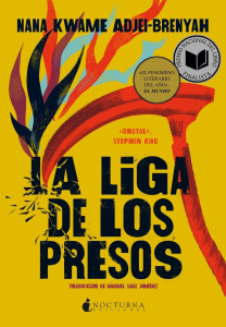 La liga de los presos Nana Kwame Adjei-Brenyah